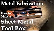 How to make a Sheet Metal Tool Box
