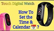 How To Set Date and Time in Digital Watch | Led Touch Watch Time Setting (Easy 60 Sec Setup)