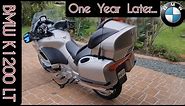 BMW K1200LT, One Year Later! The Best Budget Tourer?