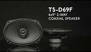 Pioneer TS-D69F 6x9 Speaker System Overview