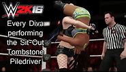 Every Diva Performing the Sit-out Tombstone Piledriver - WWE 2K16 PS4