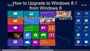 How to Upgrade to Windows 8.1 from Windows 8 - Free & Easy - Windows 8.1 Update