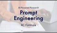 Mastering the Prompt Engineering 4C Formula: Crafting Effective Academic Prompts for Research