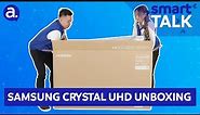 Smart Talk: Unboxing the Samsung Crystal UHD TV | Abenson