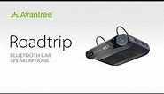 Avantree Roadtrip - Handsfree Bluetooth® Car Speakerphone (2022)