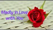 Madly in Love with You | A Beautiful Love Poem @AmourQuotable