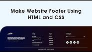 How To Make Animated Website Footer Design Using HTML And CSS Step by Step Tutorial