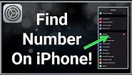 How To Find Your Phone Number On iPhone