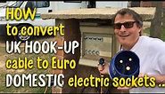 How To Convert UK Hook-Up cable to Euro Domestic electric socket - Online Offgrid