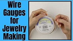 Wire Gauges Explained for Jewelry Making Tip Tuesday