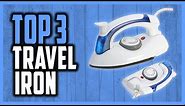 Best Travel Iron Reviews In 2024 | Top 5 Coolest Travel Irons For Clothes