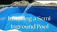 Installing a Semi-Inground Pool from the Pool Factory
