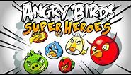 "Angry Birds Superheroes" - "Angry Birds Avengers" - "New Angry Birds Game"