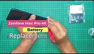 ASUS ZENFONE MAX PRO M1 BATTERY REPLACEMENT.
