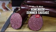How To Make Garlic Summer Sausage with Mark Hanni