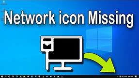 How To Fix Network icon Missing From Taskbar in Windows 10[Solved]