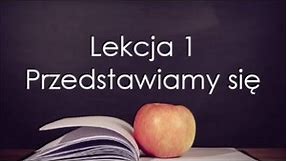 Język Polski: Lekcja 1 - Przedstawiamy się