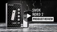 SMOK NORD 2 - [2023 Product Review]