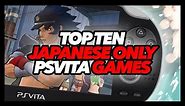 Top Ten Best Japanese Only PS Vita Games