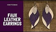 DIY Faux Leather Earrings: How to cut faux leather with a Cricut Explore