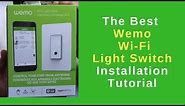 The Best Wemo Wi-Fi Light Switch Installation Tutorial