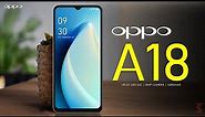 Oppo A18 Price, Official Look, Design, Specifications, Camera, Features | #OppoA18