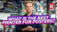 What is the best printer for Posters?