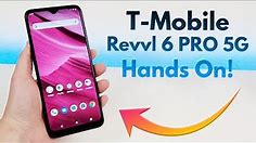 T-Mobile Revvl 6 PRO 5G - Hand On & First Impressions!