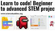 25  Coding Projects for Beginners and Beyond | Science Buddies Blog