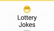 175  Lottery Jokes And Funny Puns - JokoJokes