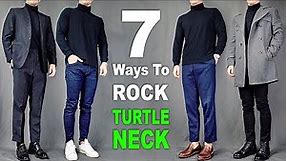 7 Ways To ROCK Turtlenecks | Men’s Outfit Ideas
