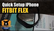 Fitbit flex - Quick Setup Using iPhone