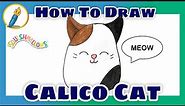 How to Draw Calico Cat | Squishmallow | Easy to Follow