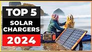 Best Solar Chargers 2024 [watch before you buy]