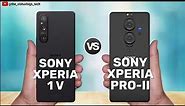 Sony Xperia 1 V vs. Sony Xperia Pro-II || Full Detailed Comparison Video || Price & Specifications