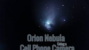 The Orion Nebula with a cell phone camera