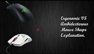 Ambidextrous vs Ergonomic mouse explanation