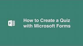 How to Create a Quiz with Microsoft Forms