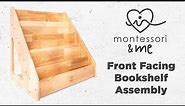 Montessori & Me Front Facing Bookshelf Assembly