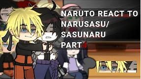 NARUTO REACT TO NARUSASU/SASUNARU PART 4 #Rayyr1