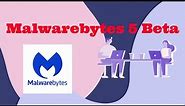 Malwarebytes 5 Beta Free The best malware removal 2023