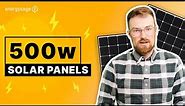 Are 500 Watt Solar Panels Right for You?