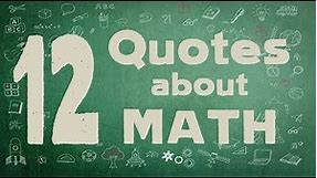 12 Math Quotes - Inspiring quotes about mathematics