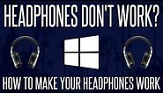 Headphones Don't Work On PC? - How To FIX Headphones Not Working on Windows 10