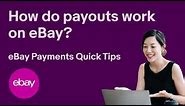 How do payouts work on eBay? l eBay Payments Quick Tips