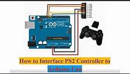 TUTORIAL: How to Interface PS2 to Arduino
