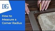 Dulles Glass | How to measure a radius corner