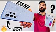Samsung Galaxy A53 5G Unboxing & First Look | Most Advanced Budget Android Phone?🔥🔥🔥
