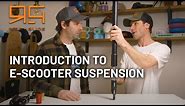 An introduction to electric scooter suspension
