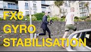 Gyro Stabilisation on the Sony FX6 | Test footage and review